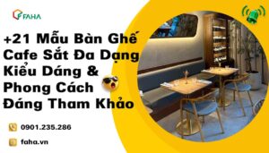 +21 Mẫu Bàn Ghế Cafe Sắt Đa Dạng Kiểu Dáng & Phong Cách Đáng Tham Khảo
